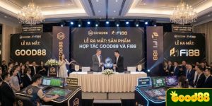 GOOD88 Hợp Tác Với FI88